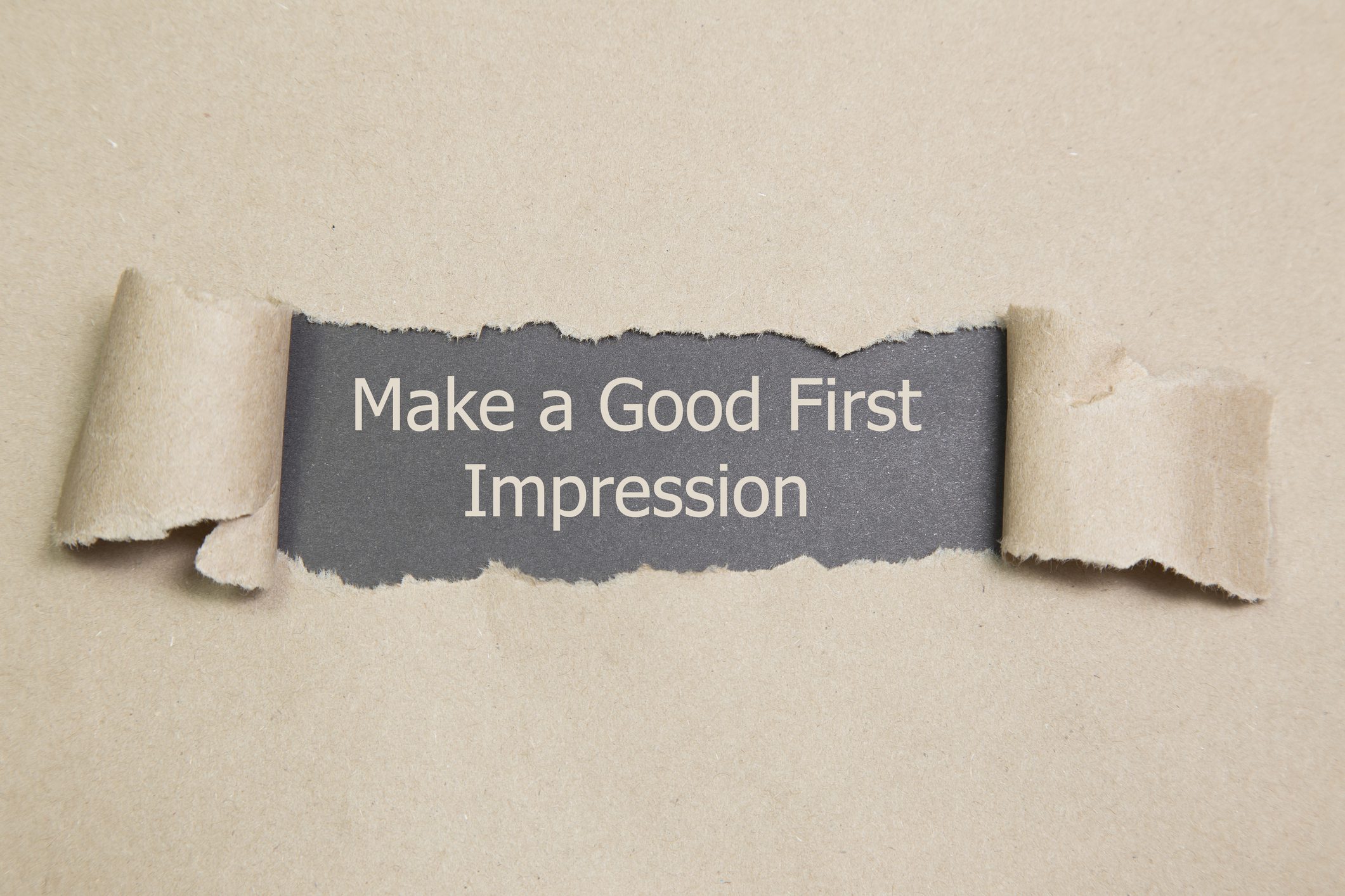 Important firsts. Make a good first impression. Make an impression. Good impression. Make and do a good impression.